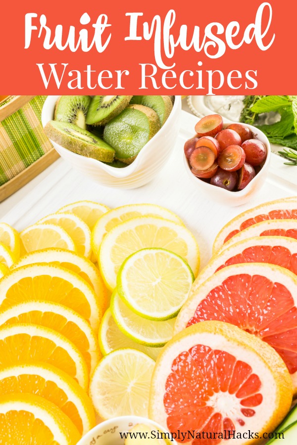 sliced fruit for fruit infused water recipes